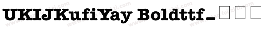 UKIJKufiYay Boldttf字体转换